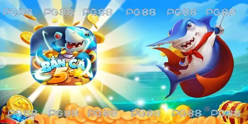 Bắn cá 5 sao với thế giới đại dương sinh động