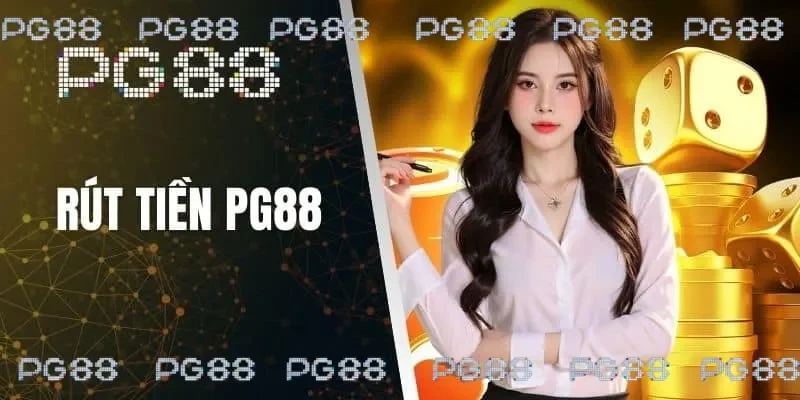 Cung cấp đầy đủ thông tin để rút tiền PG88 thành công