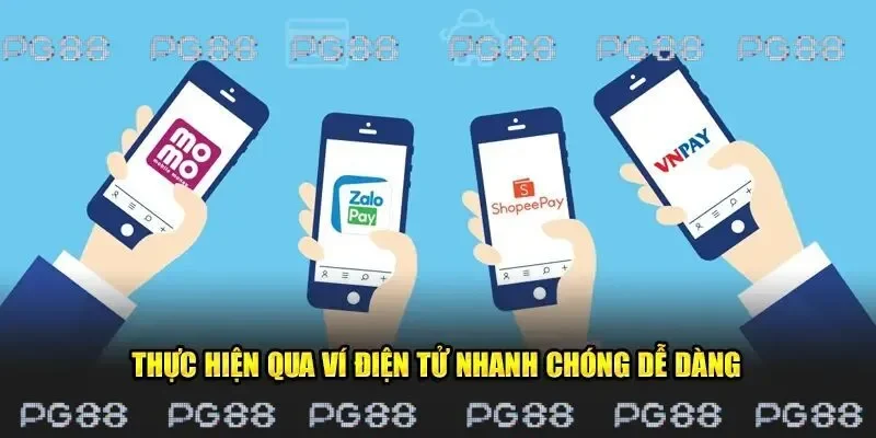 Nạp tiền PG88 nhanh qua ứng dụng ví điện tử